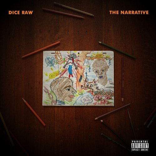 Dice Raw - The Narrative