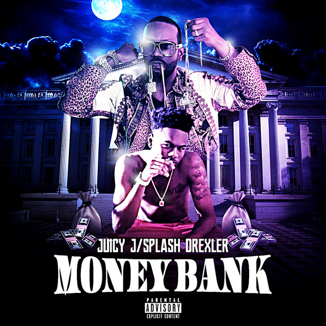 Juicy J & Splash Drexler - Money Bank